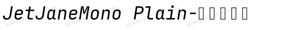 JetJaneMono Plain字体转换